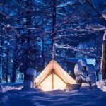 冬のキャンプの必需品完全ガイド：快適に過ごすためのアイテムリスト